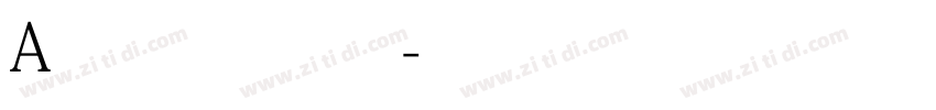 A333 常规字体转换